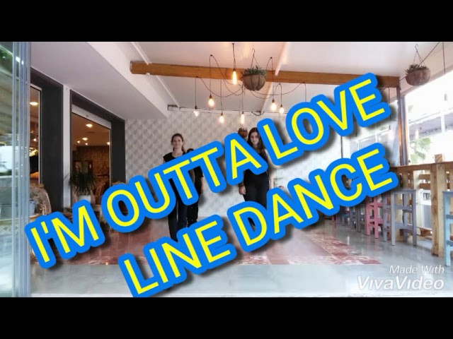 I M Outta Love Line Dance Mag