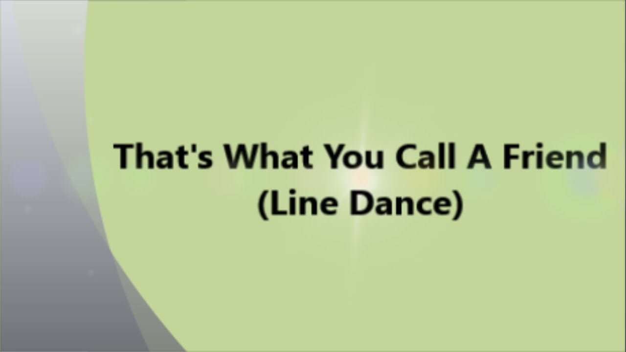 that-s-what-you-call-a-friend-line-dance-mag